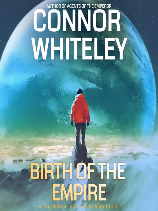 Title details for Birth of the Empire by Connor Whiteley - Wait list